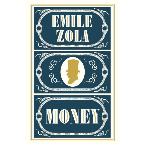 Money | Emile Zola, Andre Naffis-Sahely