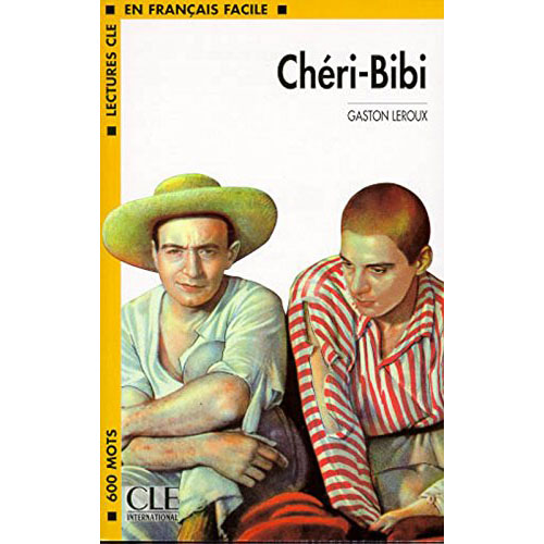 Lectures Cle En Francais Facile - Level 1: Cheri-Bibi | Gaston Leroux