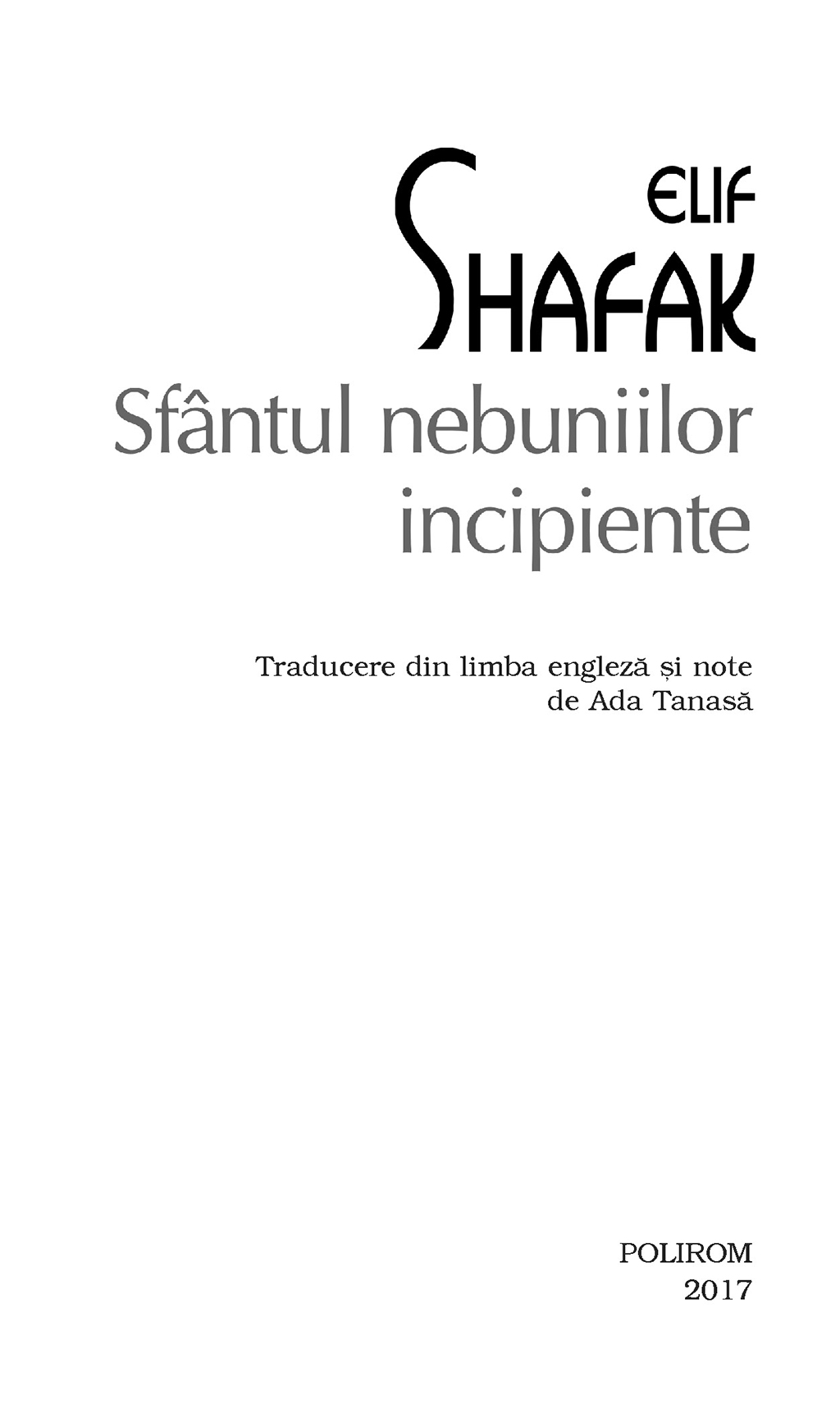 Sfantul nebuniilor incipiente | Elif Shafak - 5