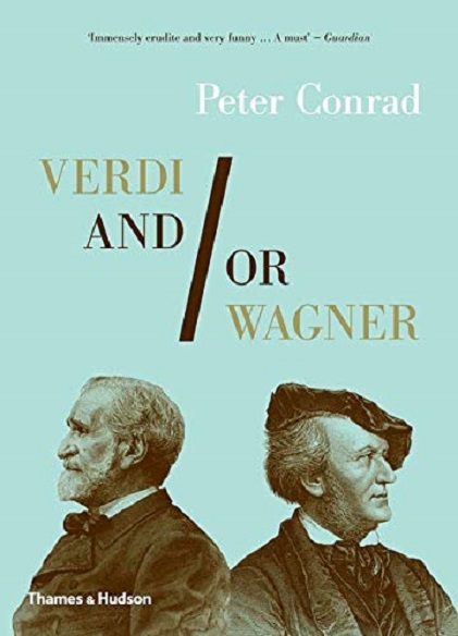 Vezi detalii pentru Verdi and/or Wagner | Peter Conrad