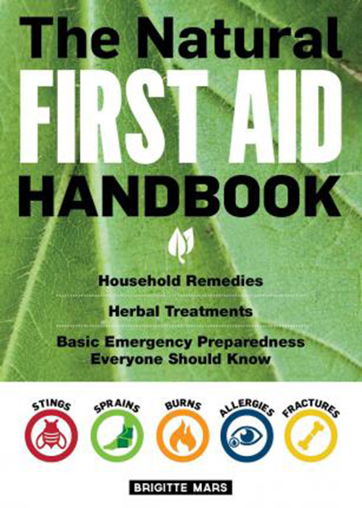 The Natural First Aid Handbook | Brigitte Mars