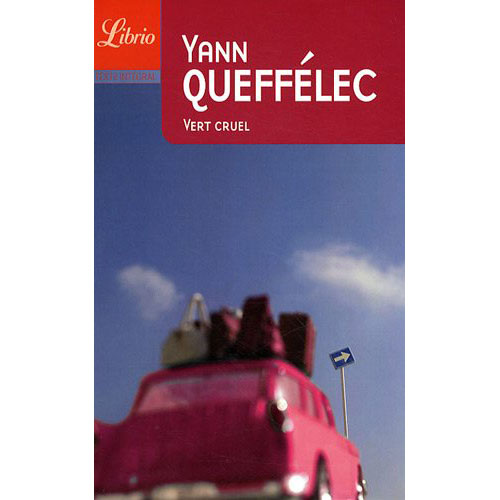 Librio: Vert Cruel | Yann Queffelec