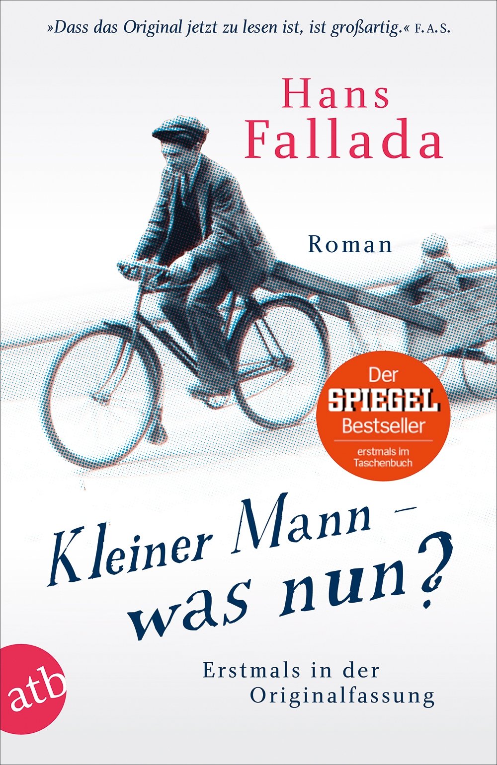 Kleiner Mann – was nun? | Hans Fallada