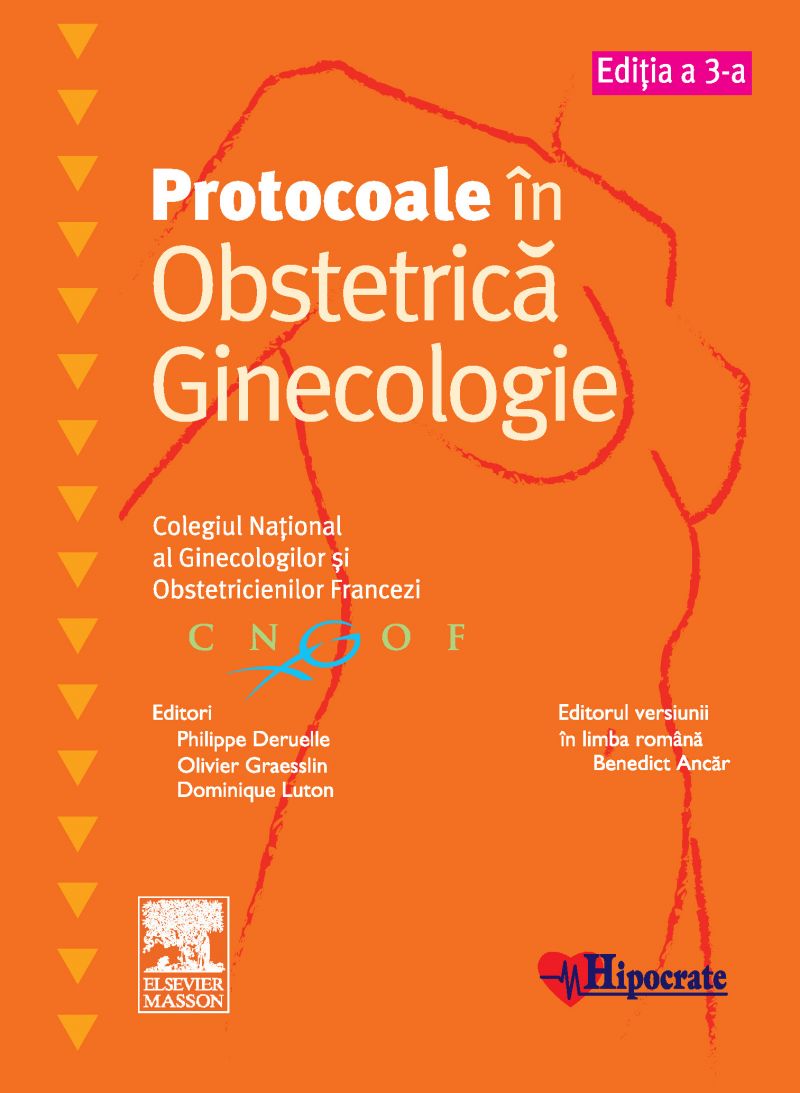 Protocoale in obstetrica-ginecologie | Philippe Deruelle, Olivier Graesslin, Dominique Luton, Benedict Ancar carturesti.ro Carte