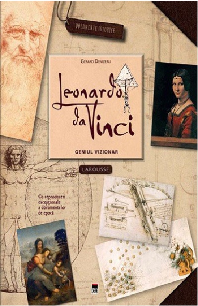Leonardo da Vinci. Geniul vizionar | Larousse carturesti.ro imagine 2022