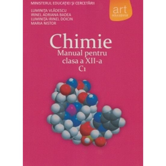 Chimie. Manual pentru clasa a XII-a, C1 | Luminita Vladescu