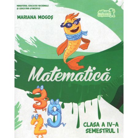 Matematica. Clasa a IV-a. Semestrul I. Contine CD | Mariana Mogos Art Klett imagine 2021