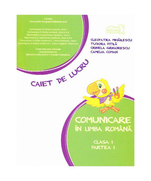 Comunicare in limba romana cls 1 partea 1 caiet de lucru | Cleopatra Mihailescu, Tudora Pitila