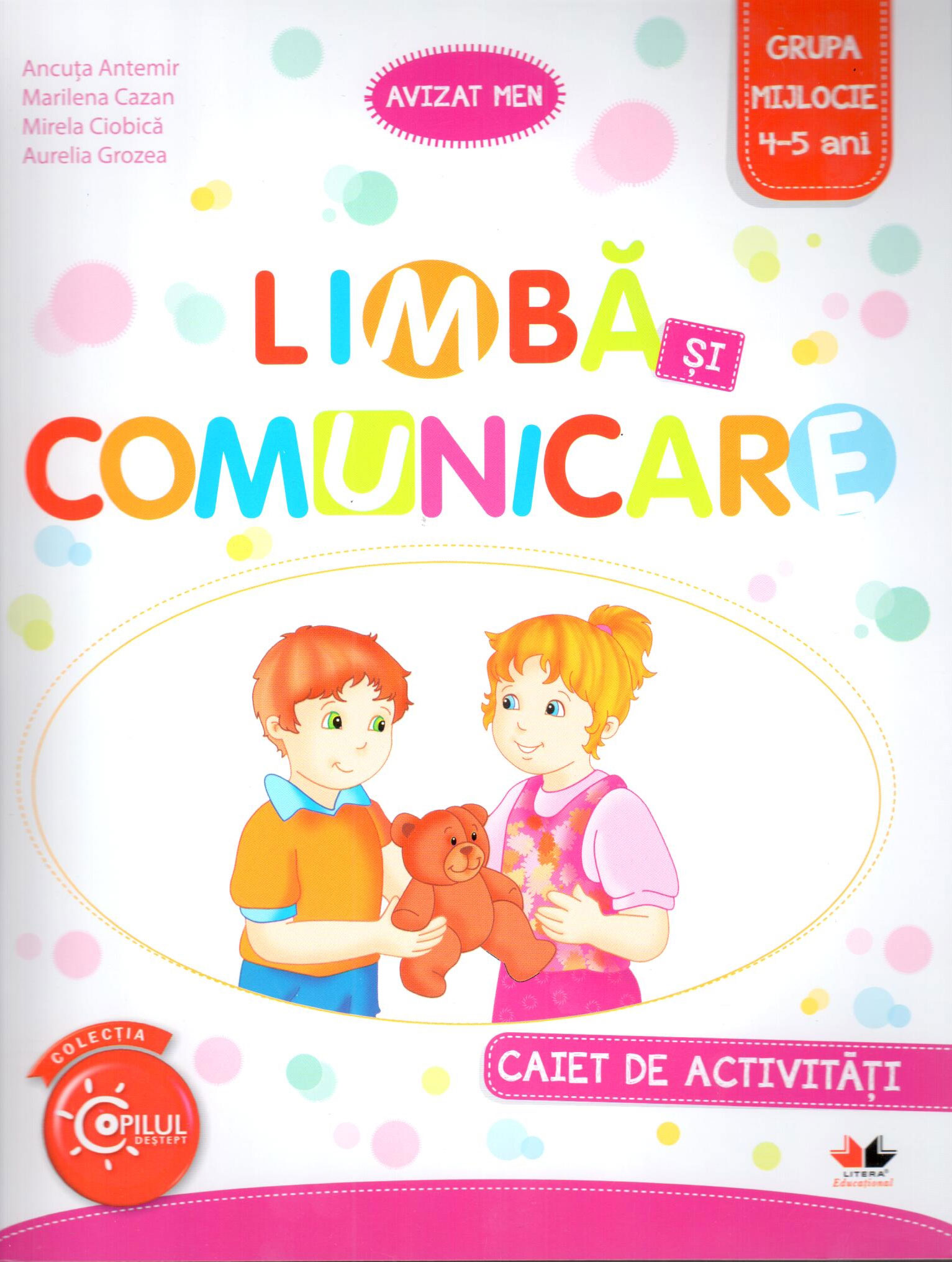 Limba si comunicare - Caiet de activitati - Grupa mijlocie 4-5 ani | Cristina Banica, Amalia Epuran, Luana-Corina Mircea, Adriana-Luminita Musat