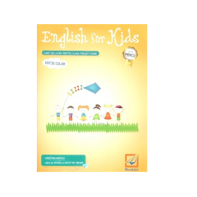 English for Kids - caiet de lucru pentru clasa pregatitoare | Cristina Mircea, Arabella McIntyre-Brown