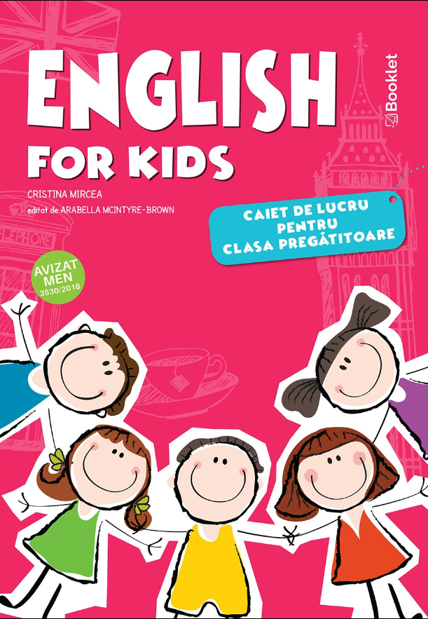 English for kids - Caiet de lucru pentru clasa pregatitoare | Cristina Mircea