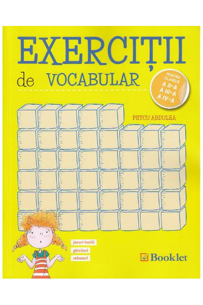 Exercitii de vocabular - Clasa a II, III, IV-a | Petcu Abdulea