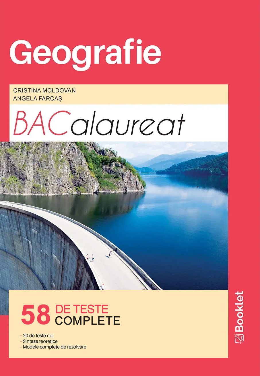 Geografie - Bacalaureat | Cristina Moldovan, Angela Farcas