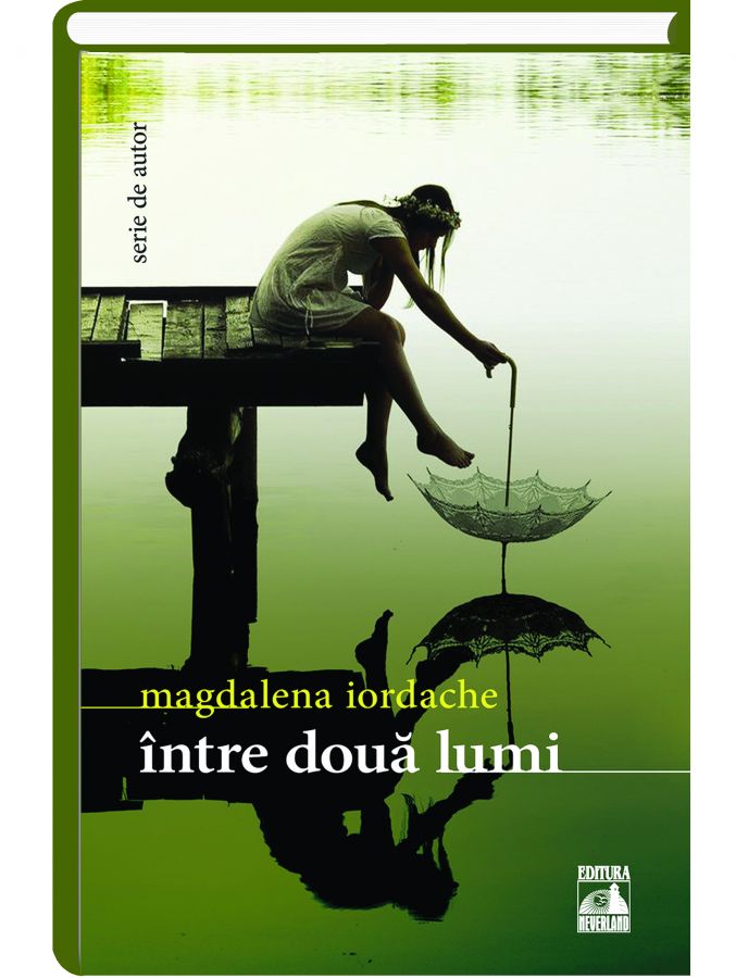 Intre doua lumi | Magdalena Iordache carturesti.ro imagine 2022