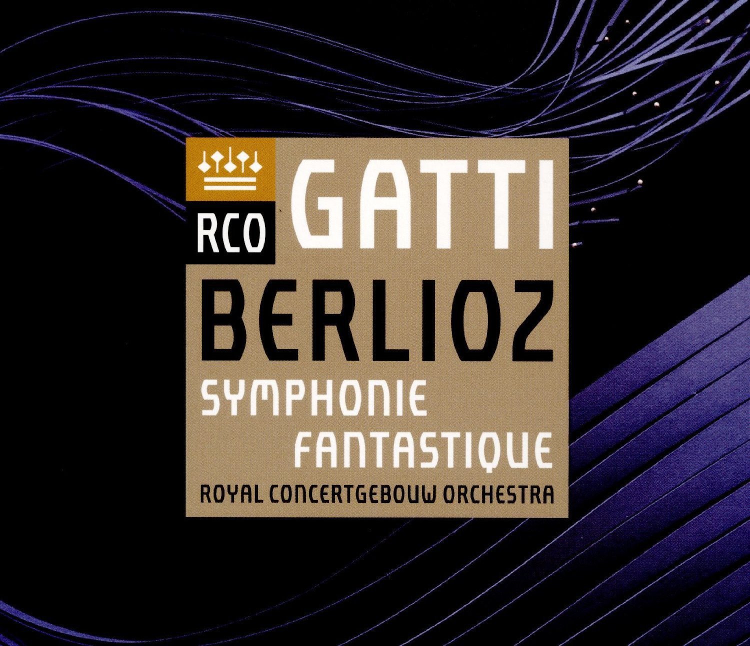 Berlioz: Symphonie Fantastique | Royal Concertgebouw Orchestra, Daniele Gatti, Hector Berlioz - 1 | YEO