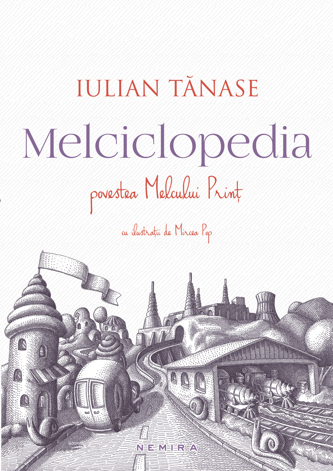 Melciclopedia | Iulian Tanase Carte 2022