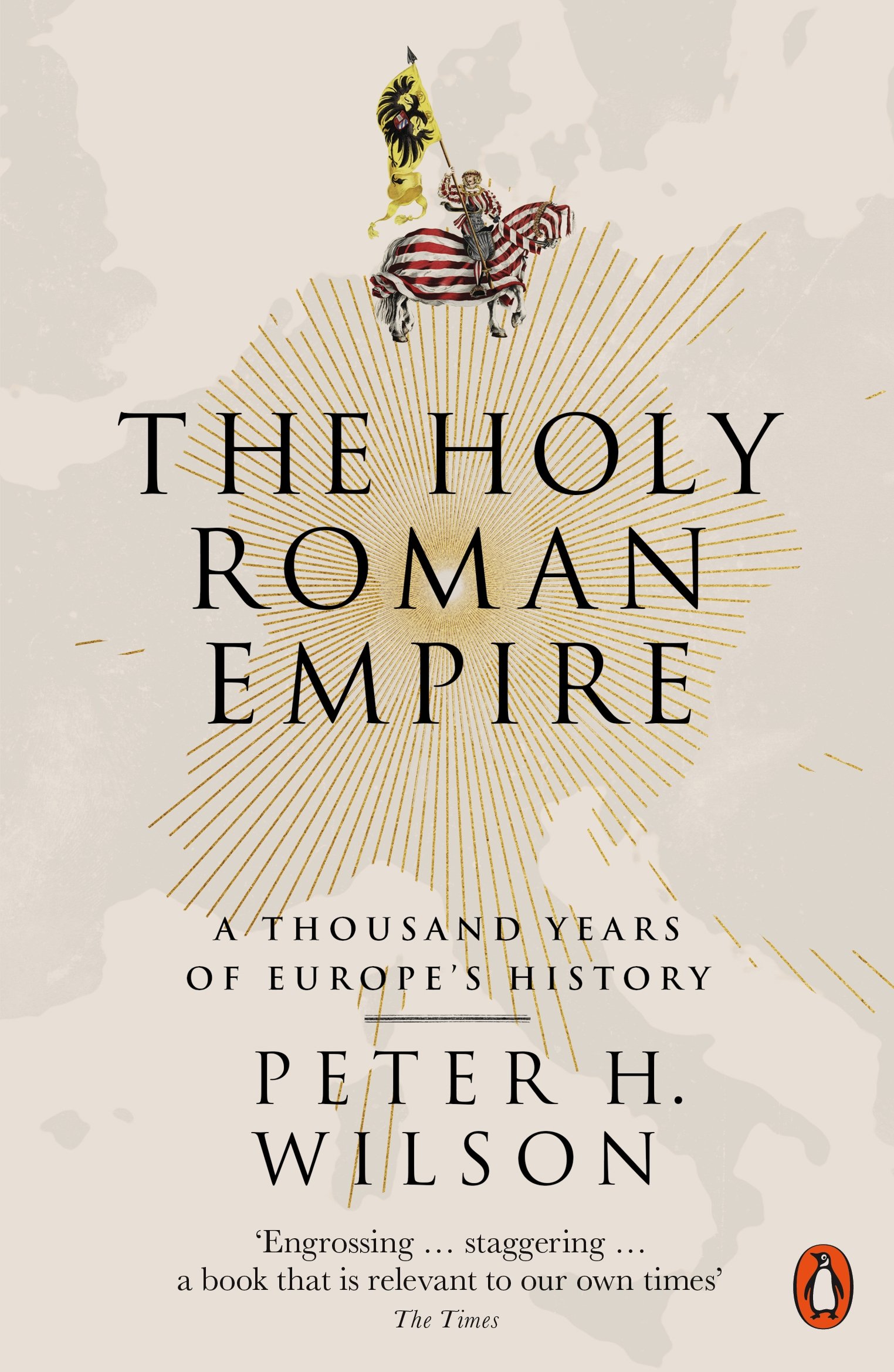 The Holy Roman Empire | Peter H. Wilson