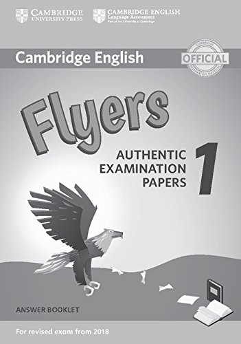 Cambridge English Flyers 1 for Revised Exam from 2018 Answer Booklet |