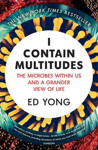 I Contain Multitudes | Ed Yong