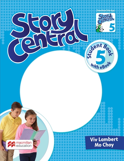 Story Central 5 Student\'s Book with eBook Pack | Viv Lambert