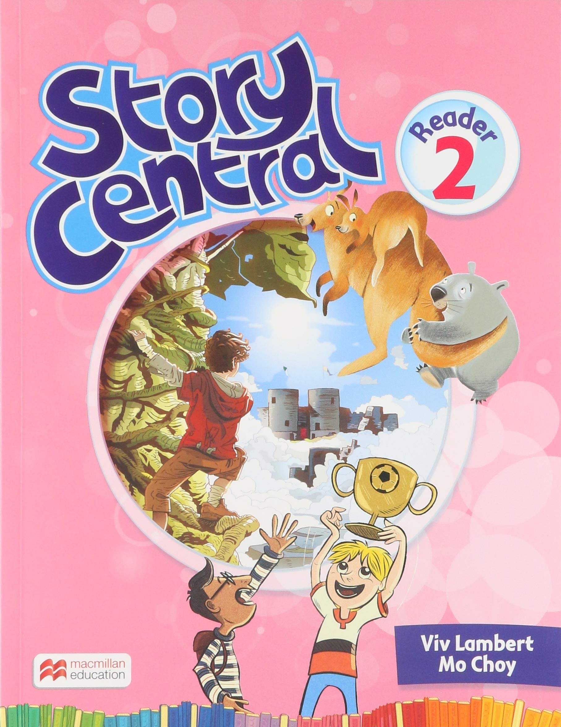 Story Central 2 Student Book + eBook Pack | Viv Lambert, Mo Choy