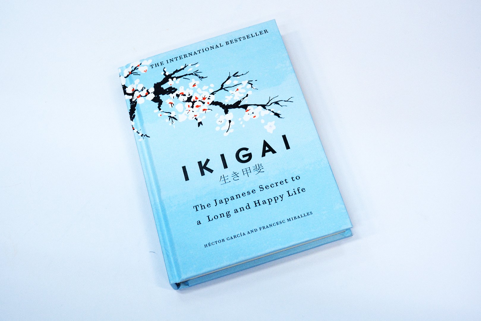 Ikigai: The Japanese secret to a long and happy life | Hector Garcia, Francesc Miralles