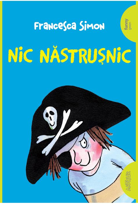 Nic Nastrusnic | Francesca Simon
