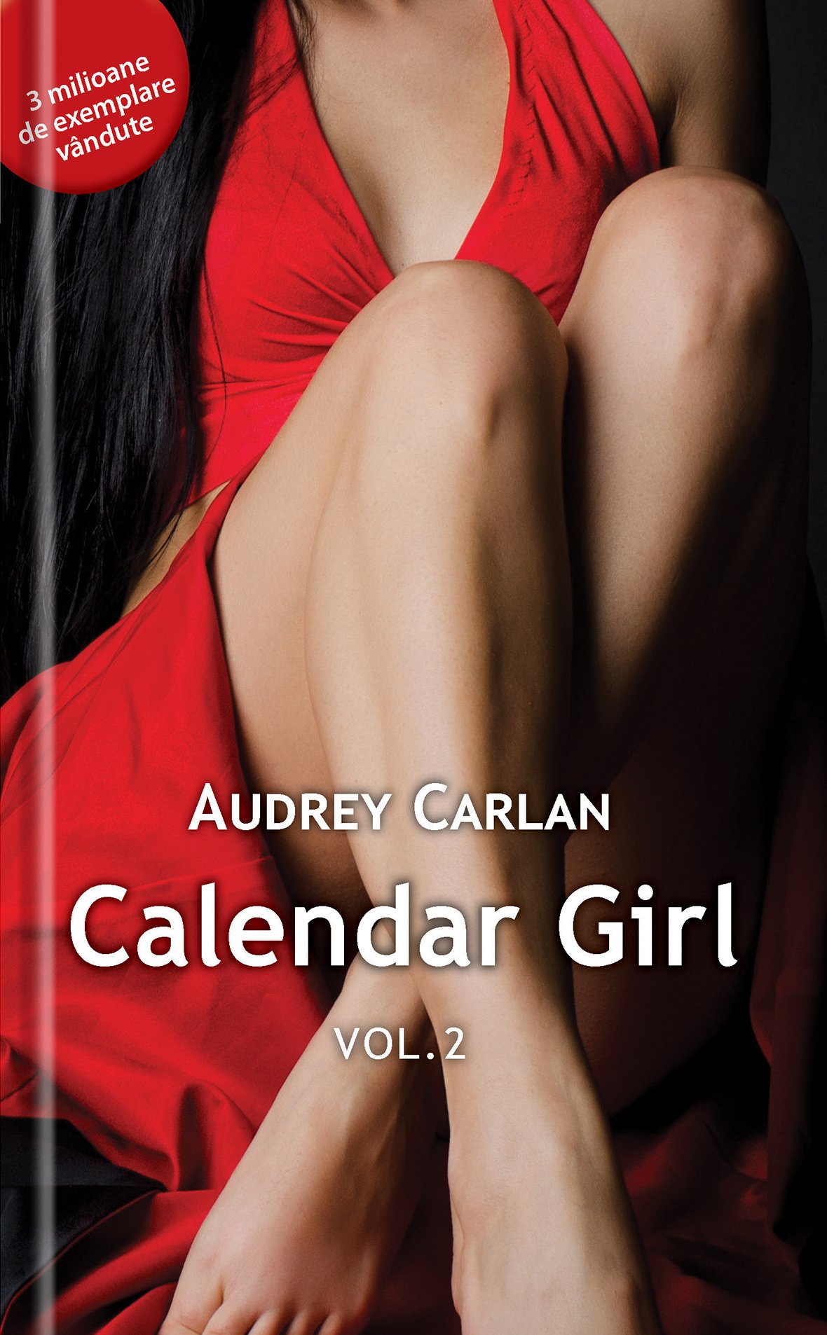 Calendar Girl. Volumul II | Audrey Carlan Audrey