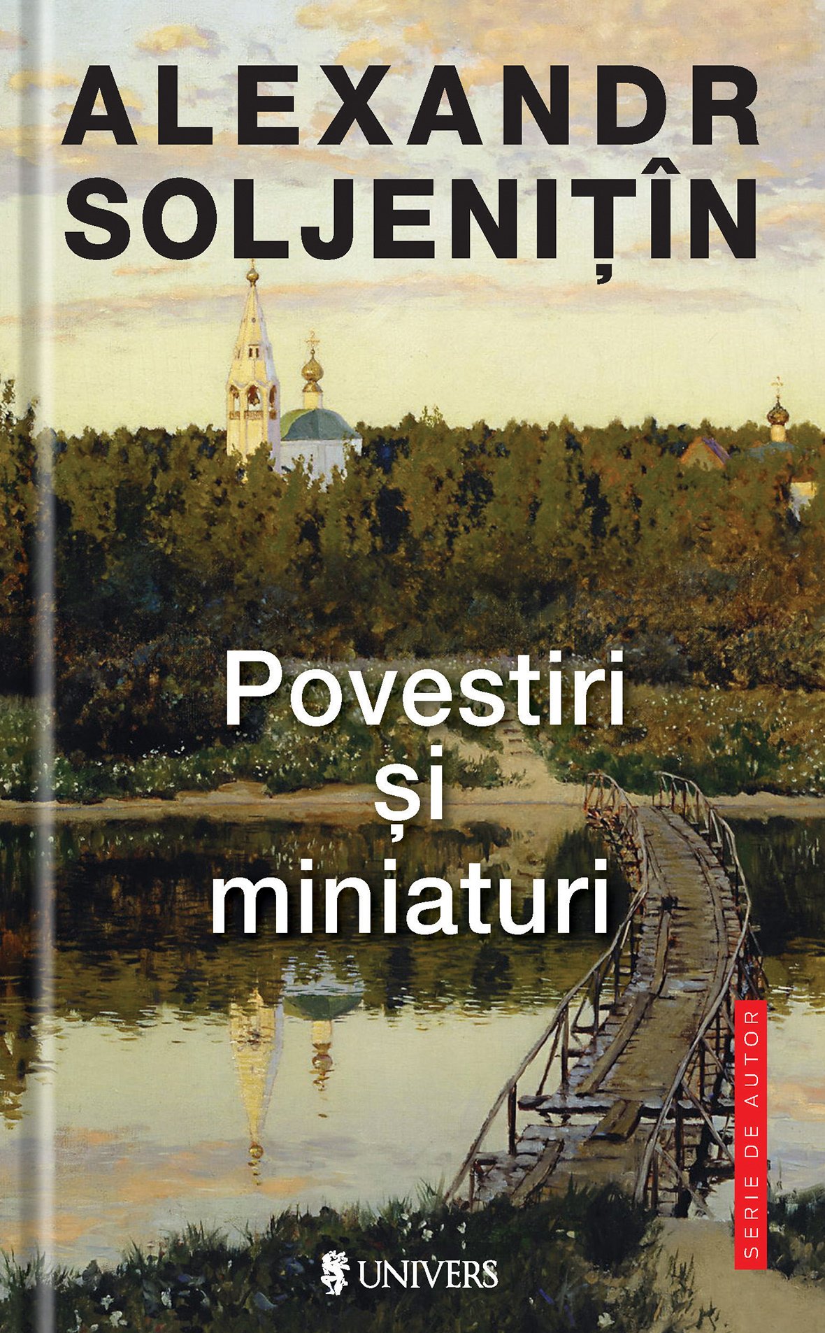 Povestiri si miniaturi | Alexandr Soljenitin Alexandr 2022