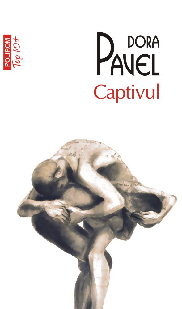 Captivul | Dora Pavel