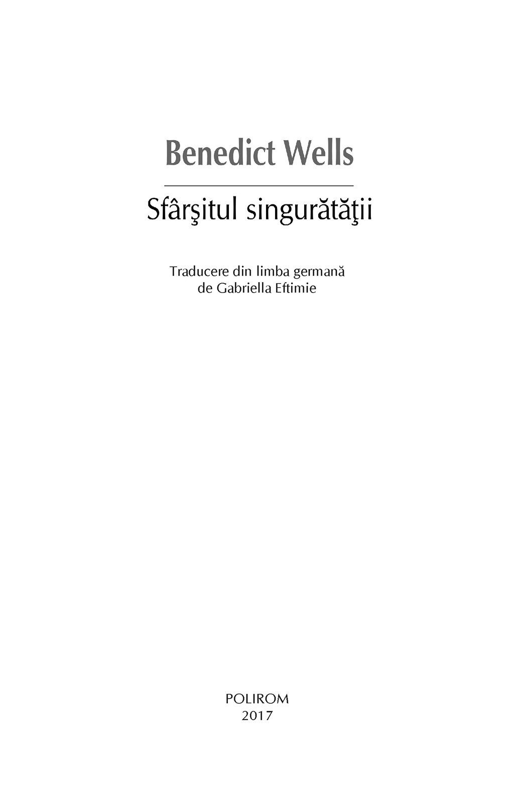 Sfarsitul singuratatii | Benedict Wells - 4