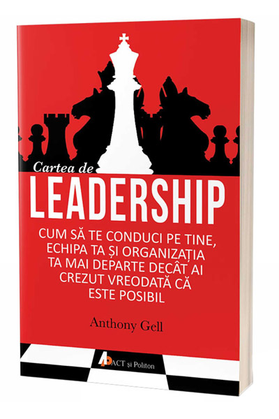 Cartea de leadership | Anthony Gell ACT si Politon imagine 2021