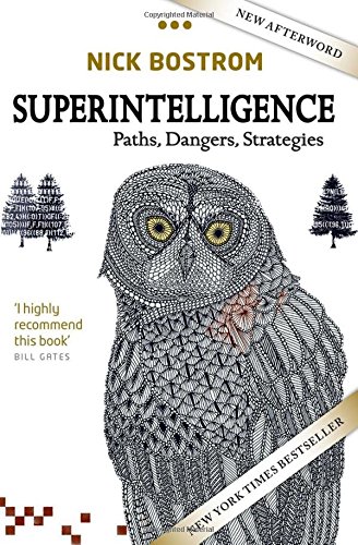 Superintelligence - Paths, Dangers, Strategies | Nick Bostrom