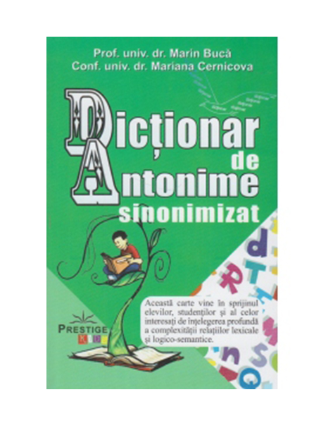 Dictionar de antonime sinonimizat | Marin Buca
