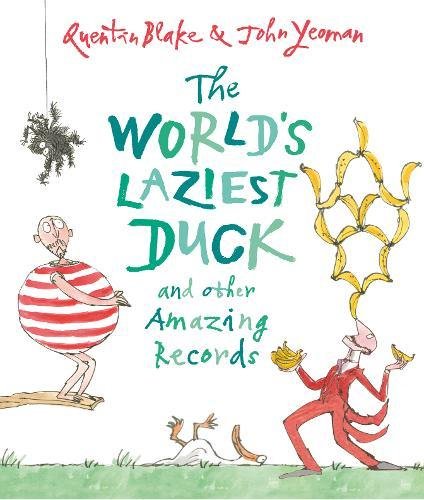 The World\'s Laziest Duck | John Yeoman, Quentin Blake - 2 | YEO