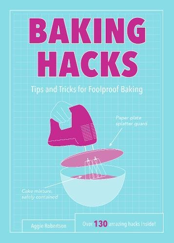 Baking Hacks | Aggie Robertson