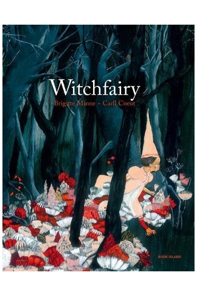 Witchfairy  | Brigitte Minne, Carll Cneut