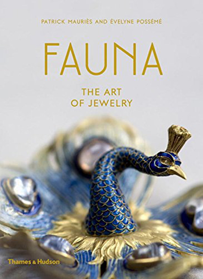 Fauna: The Art of Jewelry | Patrick Mauries, Évelyne Posseme