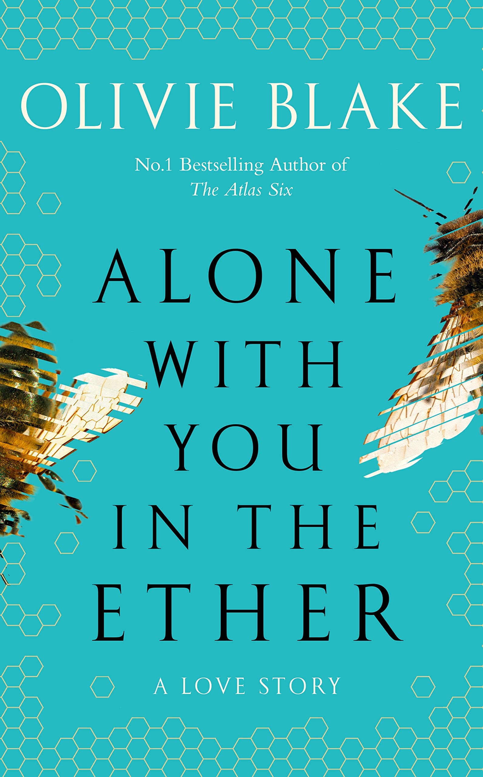 Alone with You in the Ether | Olivie Blake