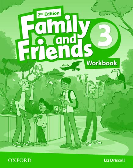 Family and Friends Level 3: Workbook - | Liz Driscoll