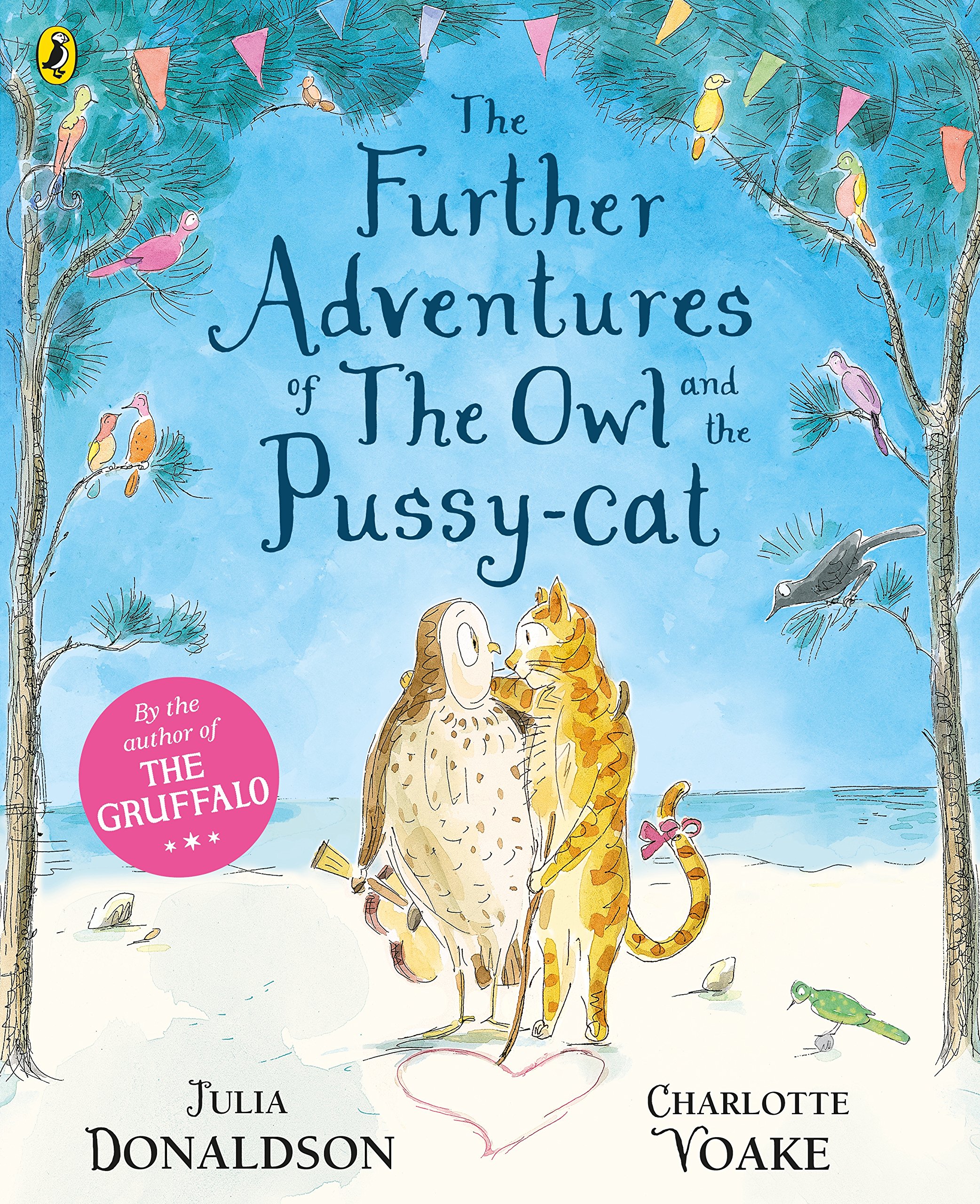 The Further Adventures of the Owl and the Pussy-cat | Julia Donaldson