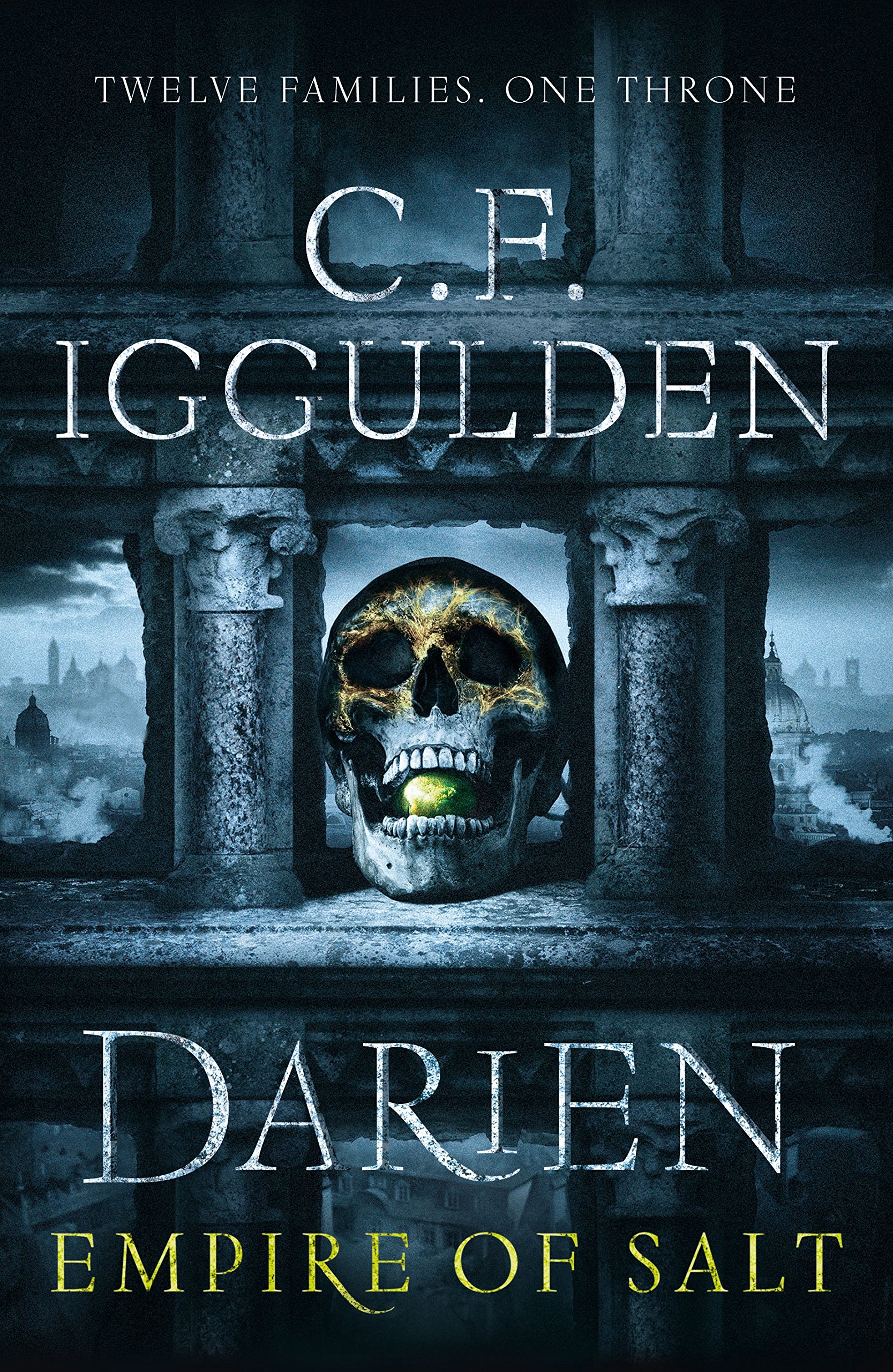 Vezi detalii pentru Darien: Empire of Salt | C. F. Iggulden