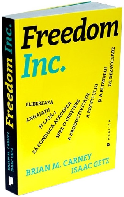 Freedom Inc. | Brian M. Carney, Isaac Getz