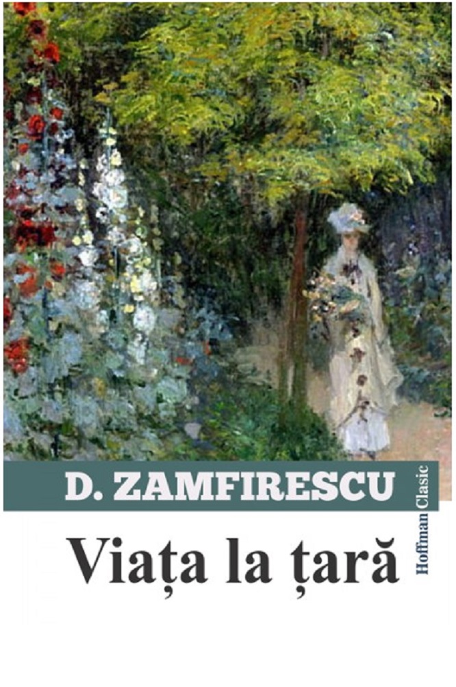 Viata la tara | Duiliu Zamfirescu