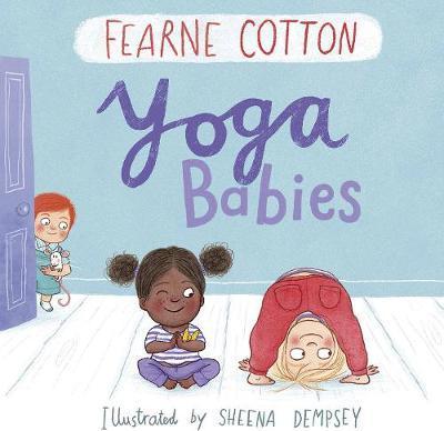 Yoga Babies | Fearne Cotton