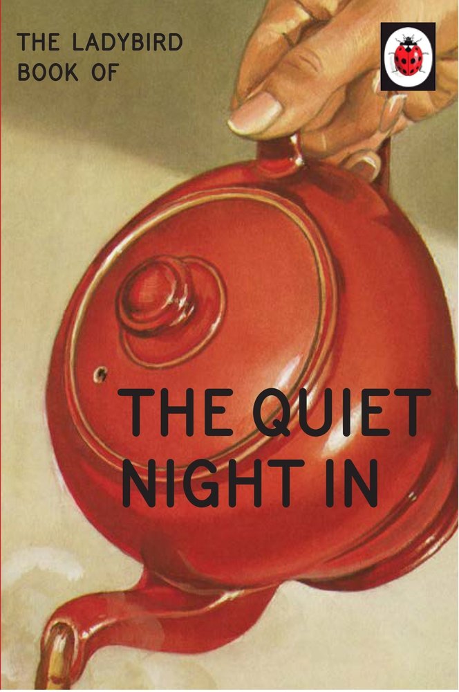 The Ladybird Book of The Quiet Night In | Jason Hazeley, Joel Morris