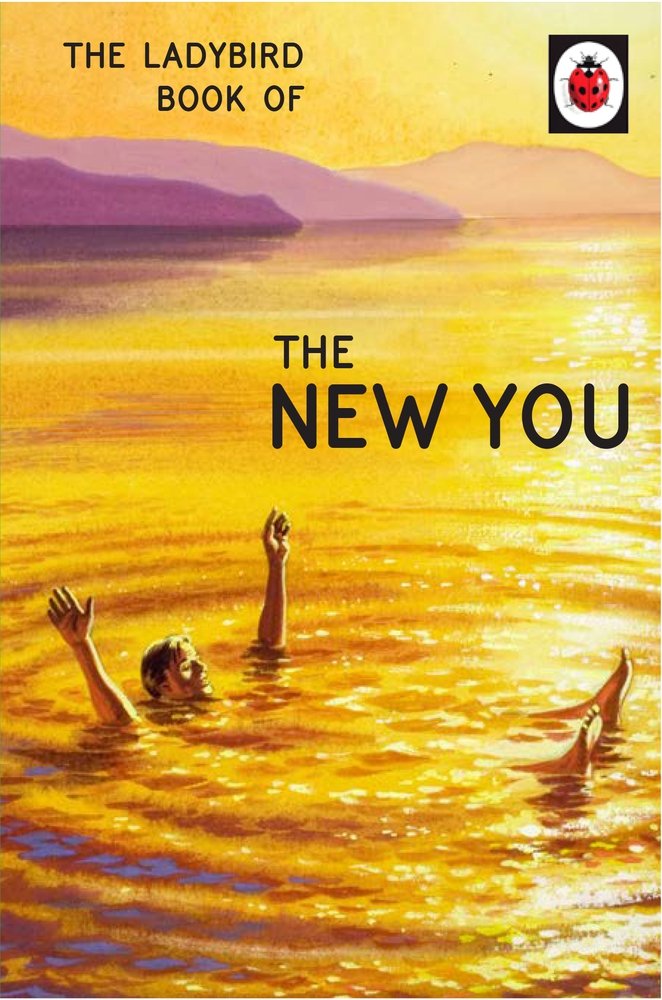 Vezi detalii pentru The Ladybird Book of The New You | Jason Hazeley, Joel Morris