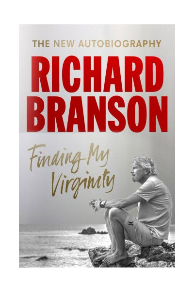 Finding My Virginity: The New Autobiography | Sir Richard Branson