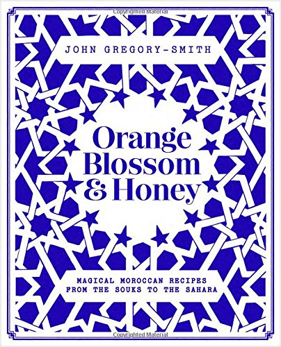 Orange Blossom & Honey | John Gregory-Smith