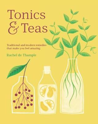 Tonics & Teas | Rachel de Thample